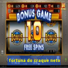 fortuna do craque neto